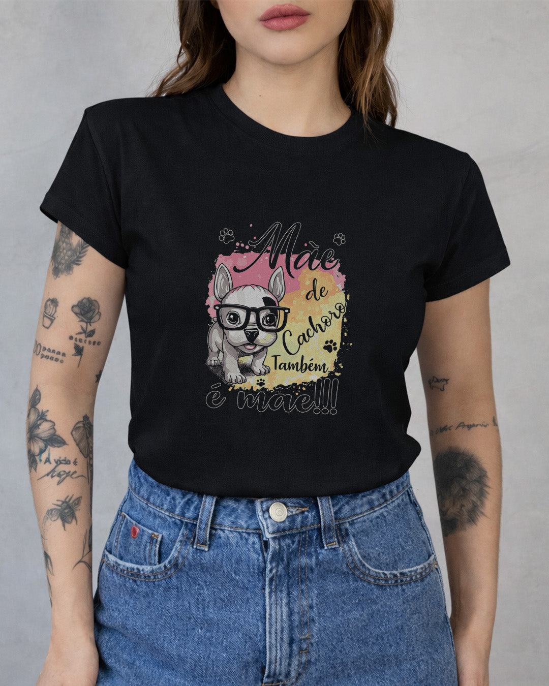 Camiseta 100% Algodão Feminina "Mãe De Cachorro Também É Mãe" Dia Das Mães