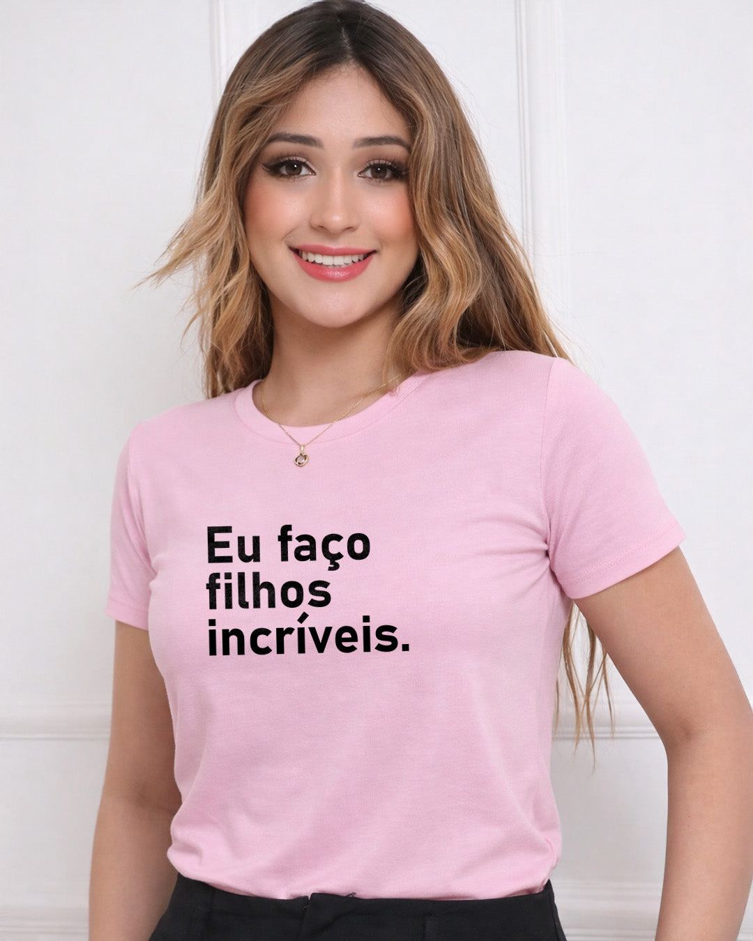 Camiseta Feminina 100% Algodão "Eu Faço Filhos Incríveis" Dia Das Mães