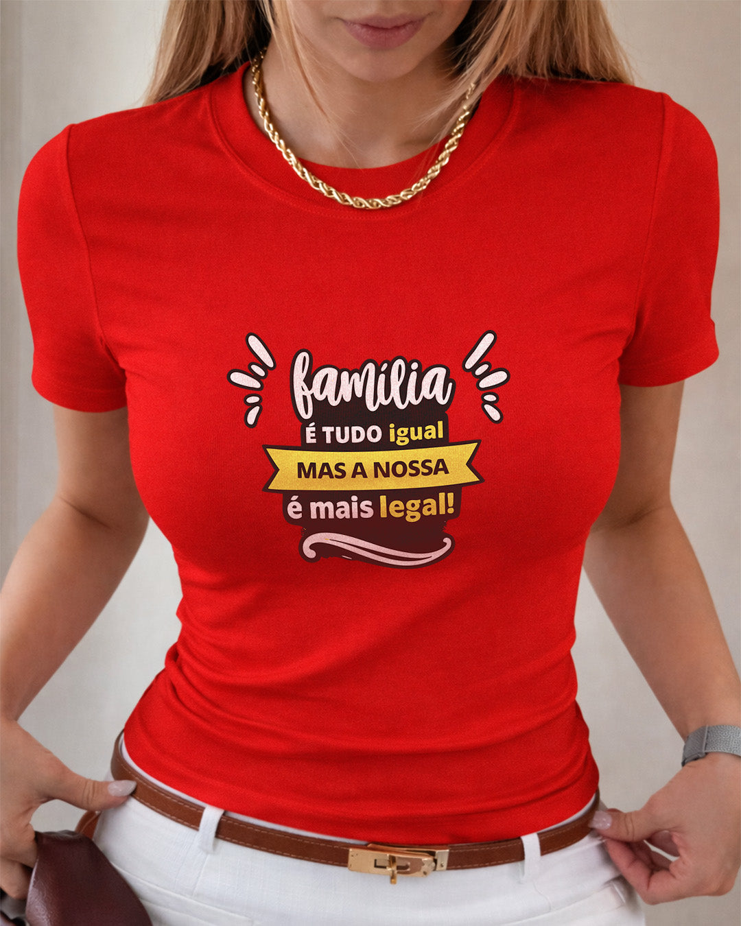 Camiseta 100% Algodão Feminina "Família Mais Legal" Dia Das Mães