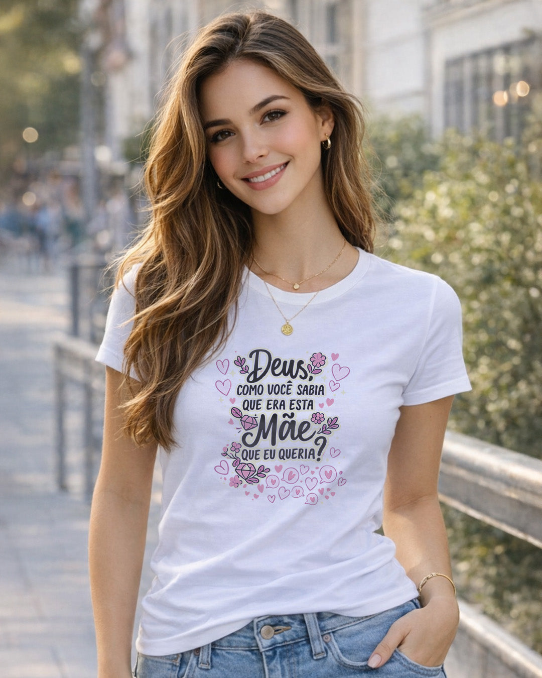 Camiseta Dia Das Mães Feminina "Deus Como Você Sabia" 100% Algodão