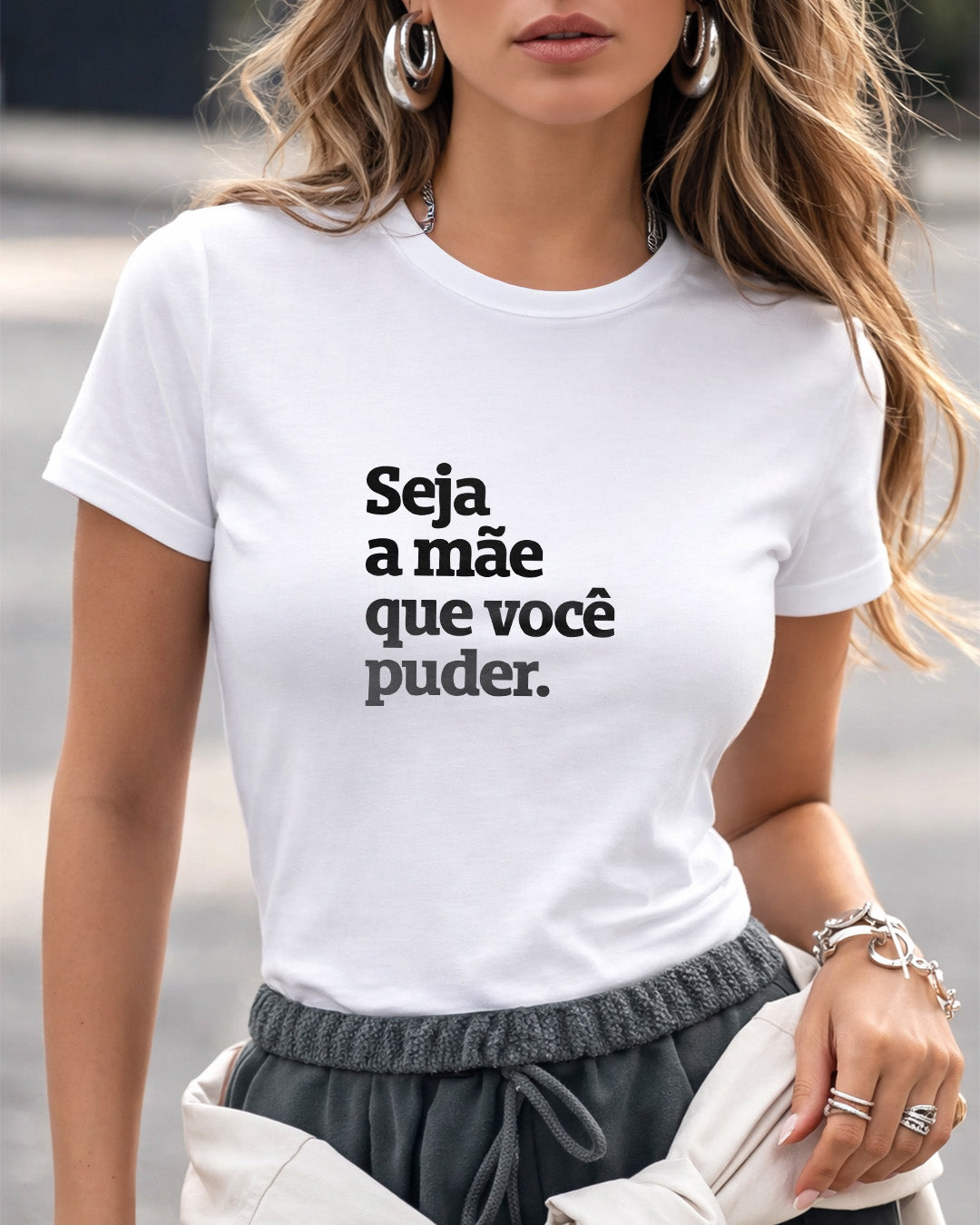 Camiseta 100% Algodão Feminina "Seja A Mãe Que Você Puder" Dia Das Mães