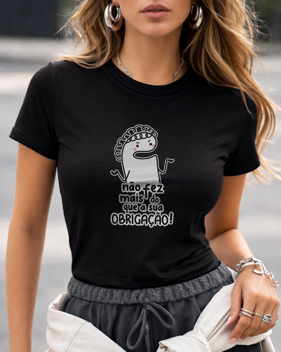 Camiseta Dia Das Mães Feminina "Não Fez Mais Do Que A Sua Obrigação!" 100% Algodão
