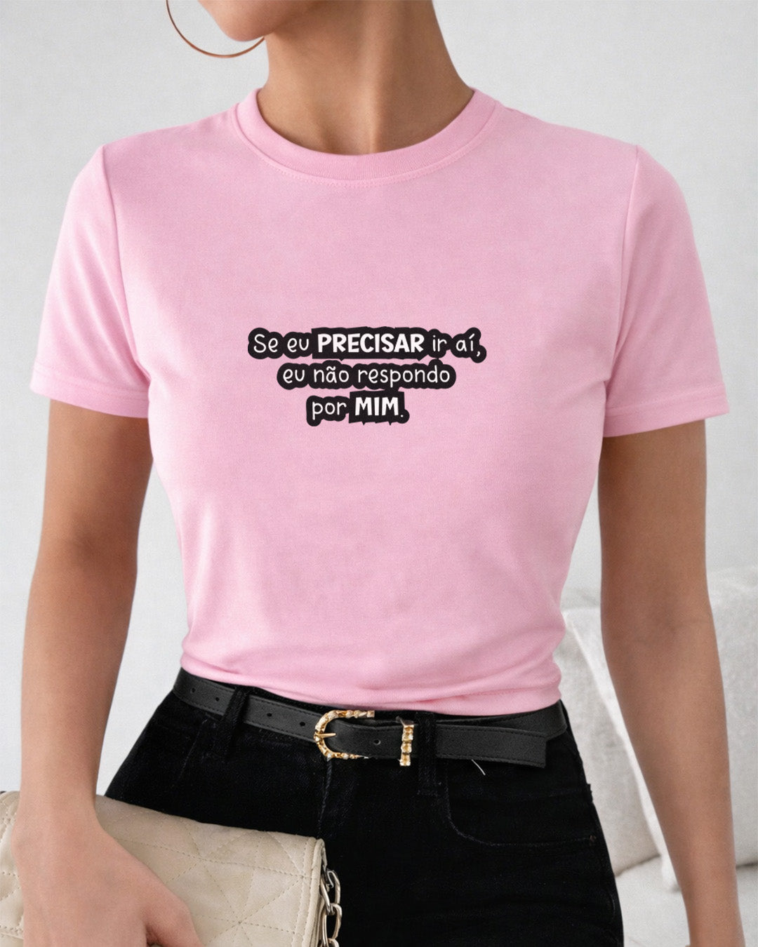 Camiseta Feminina 100% Algodão "Se Eu Precisar Ir Aí" Dia Das Mães
