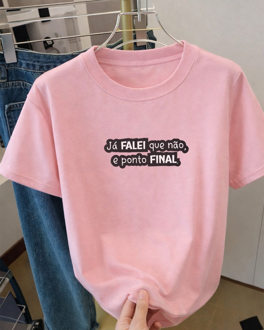 Camiseta 100% Algodão Feminina "Já Falei Que Não E Ponto Final" Dia Das Mães