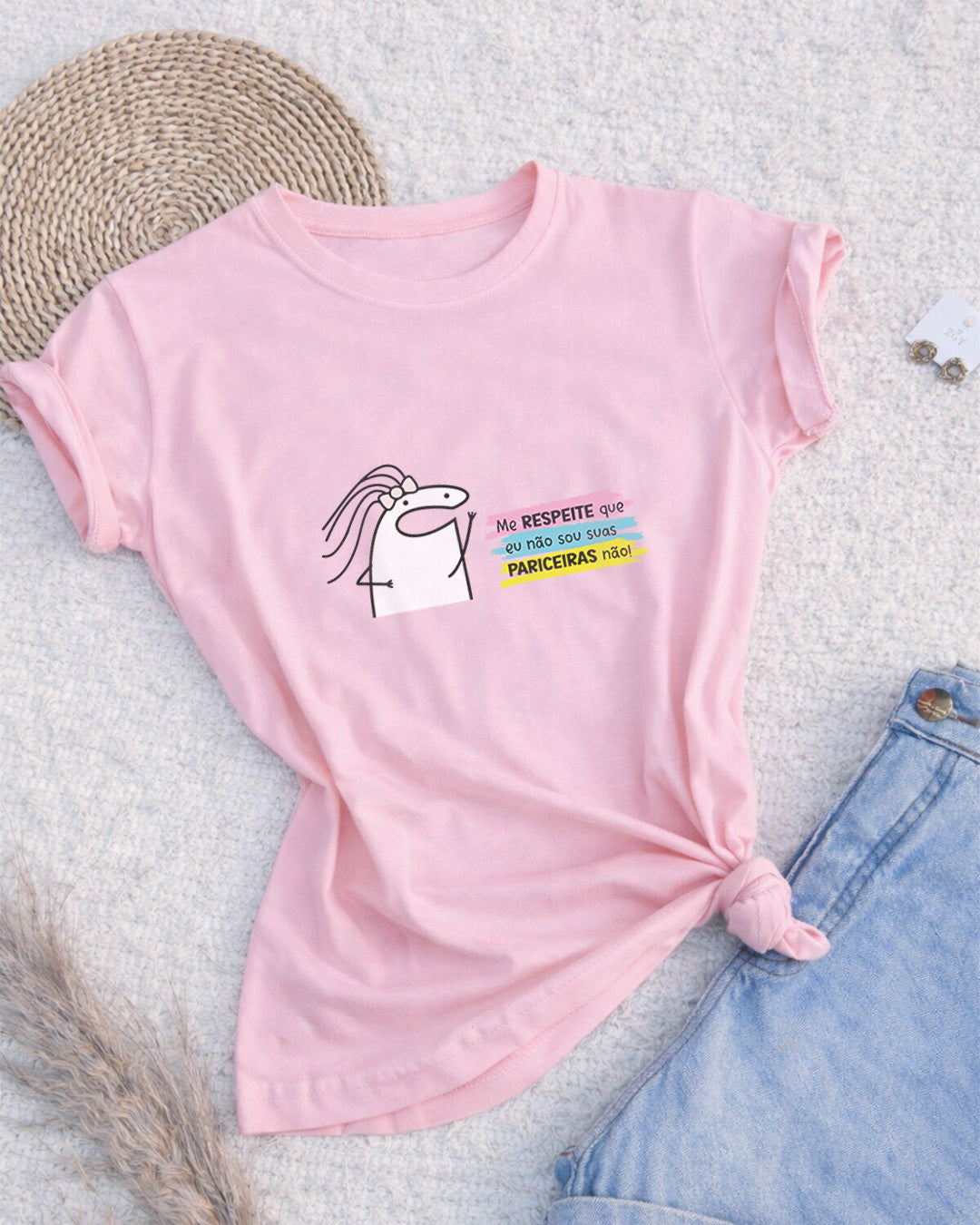 Camiseta 100% Algodão Feminina "Eu Não Sou Suas Pariceiras Não!" Dia Das Mães