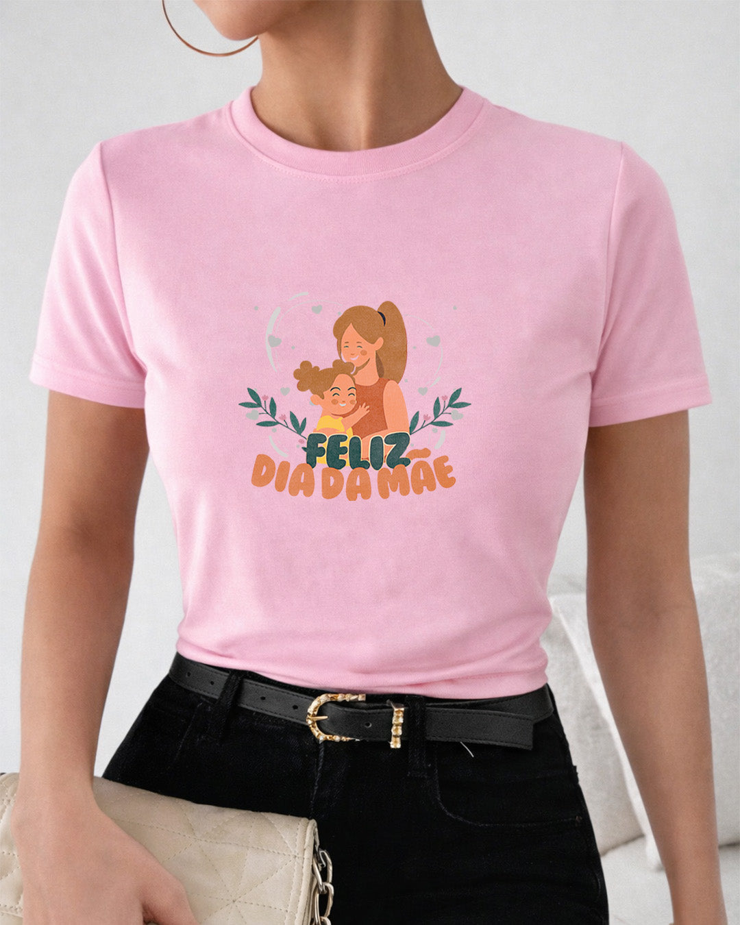 Camiseta Dia Das Mães Feminina "Feliz Dia Da Mãe" 100% Algodão