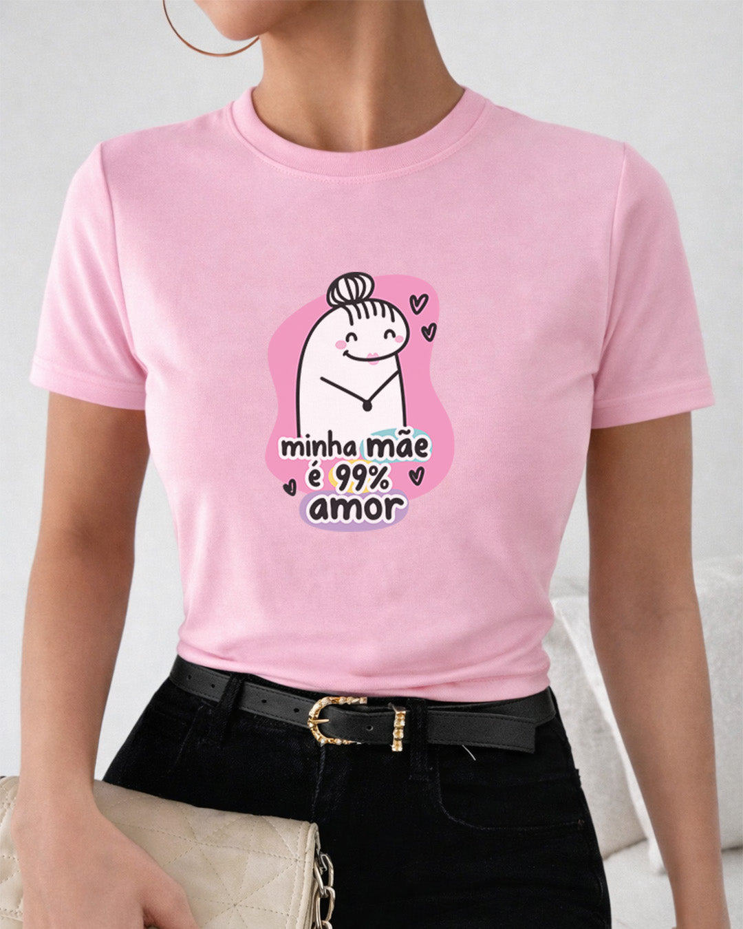 Camiseta Feminina "Minha Mãe É 99% Amor" 100% Algodão Dia Das Mães