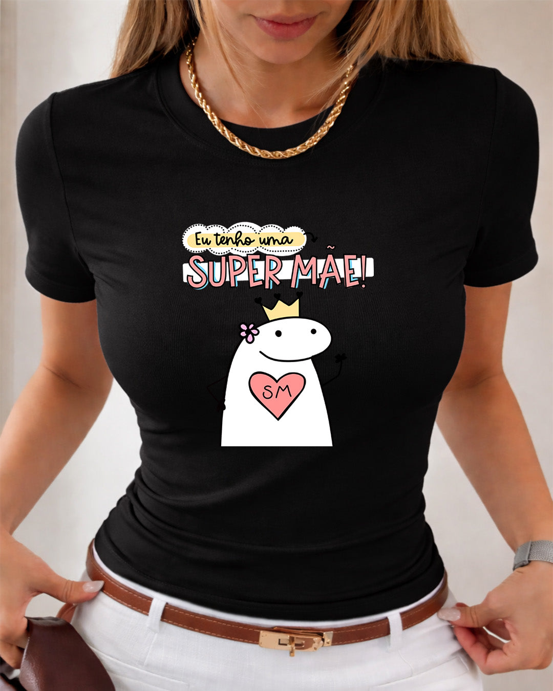 Camiseta Feminina 100% Algodão "Eu Tenho Uma Super Mãe Divertida" Dia Das Mães