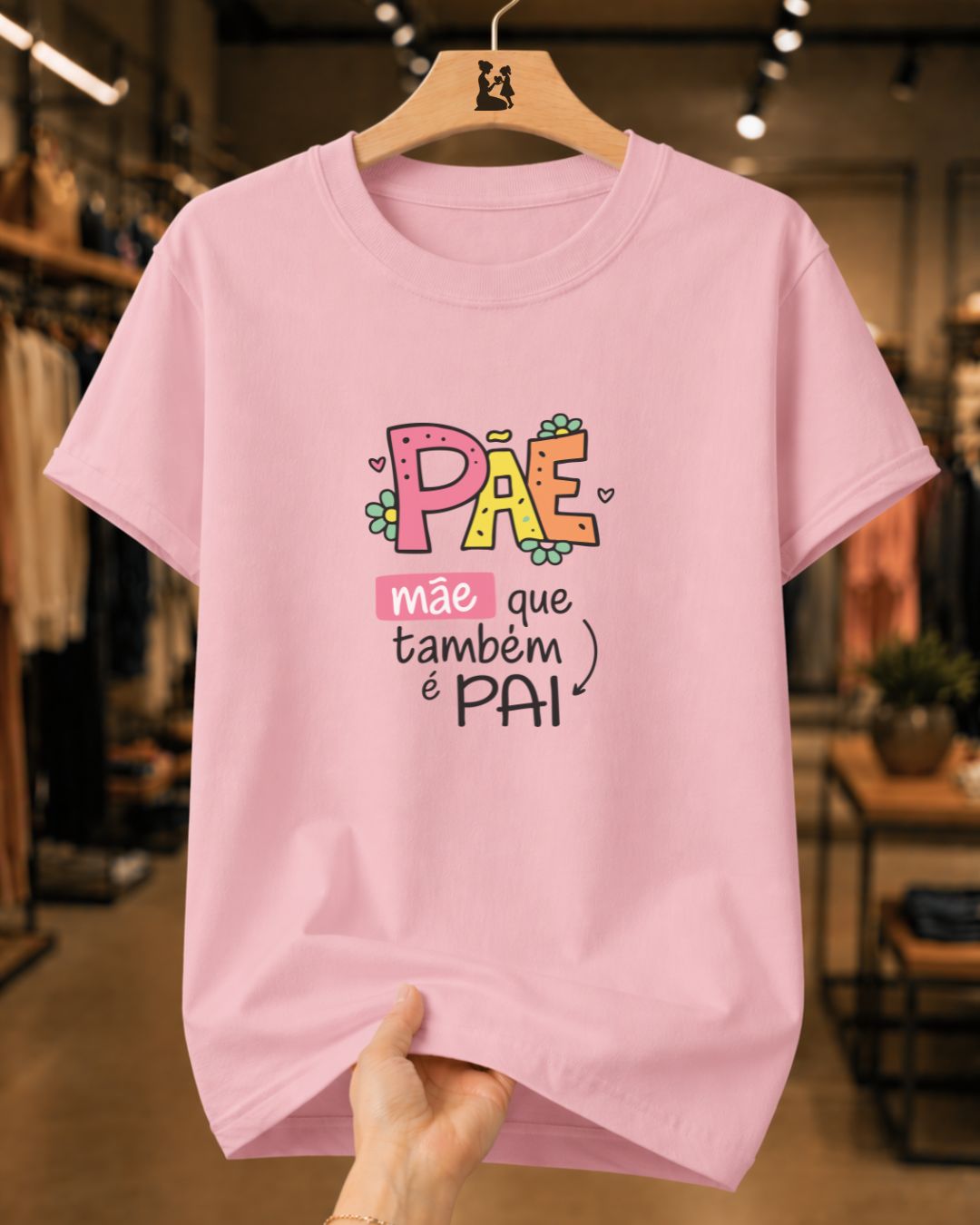 Camiseta Feminina Pãe Mãe Que Também É Pai