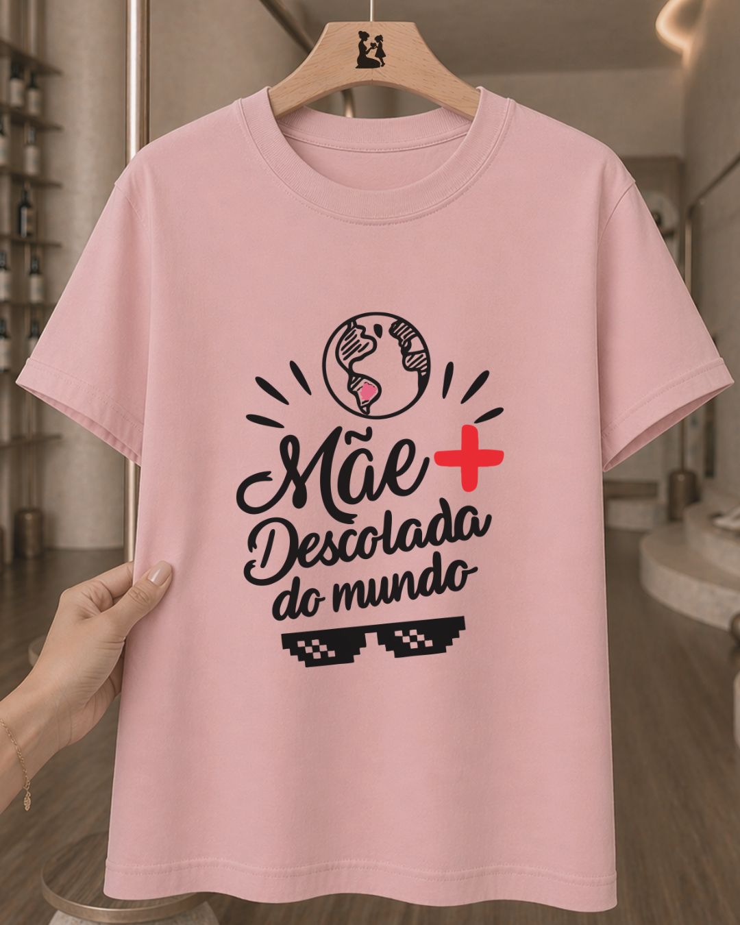 Camiseta Feminina 100% Algodão "Mãe Descolada Do Mundo" Dia Das Mães