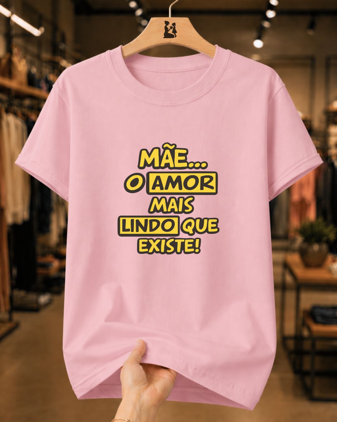 Camiseta Dia Das Mães Feminina "Mãe O Amor Mais Lindo" 100% Algodão