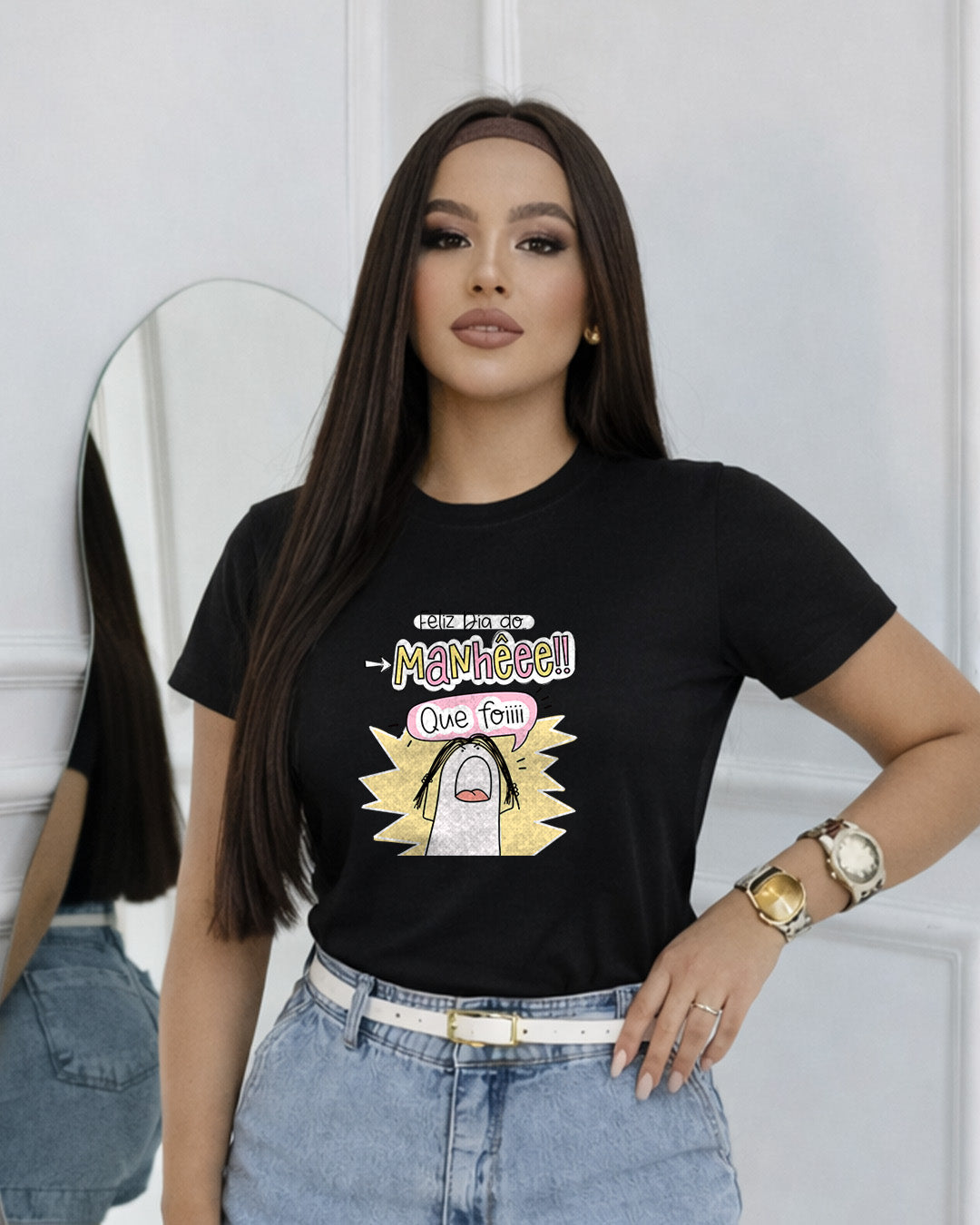 Camiseta Feminina 100% Algodão "Manhê Que Foi" Dia Das Mães