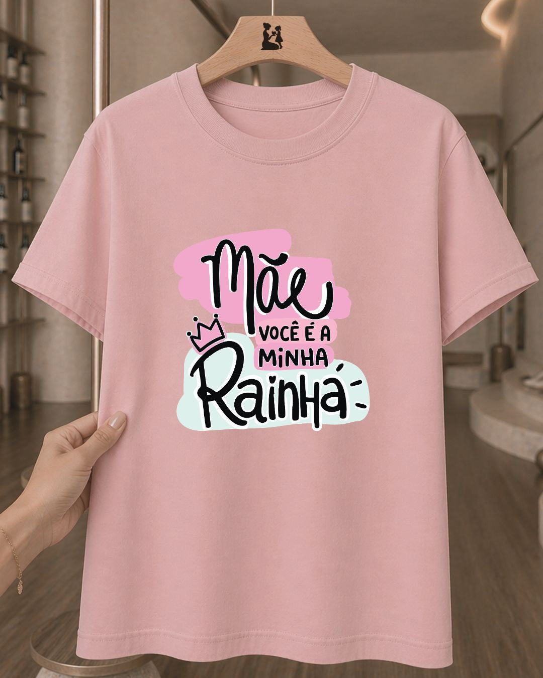 Camiseta Feminina Mãe Você É A Minha Rainha