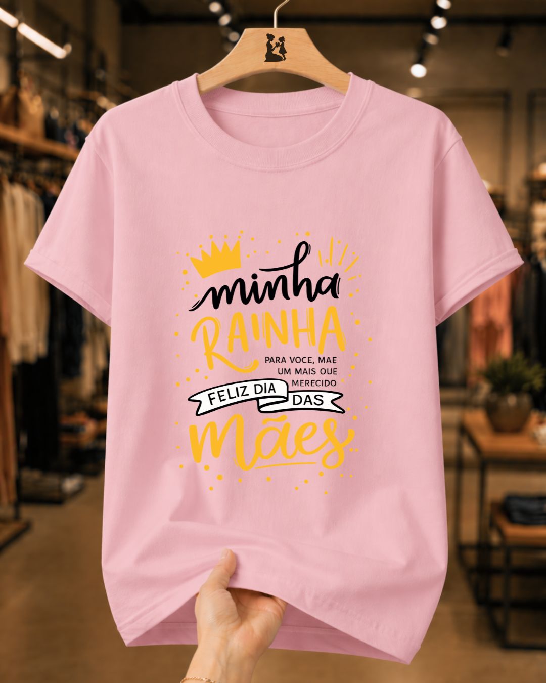 Camiseta Dia Das Mães Feminina "Minha Rainha Feliz Dia Das Mães" 100% Algodão