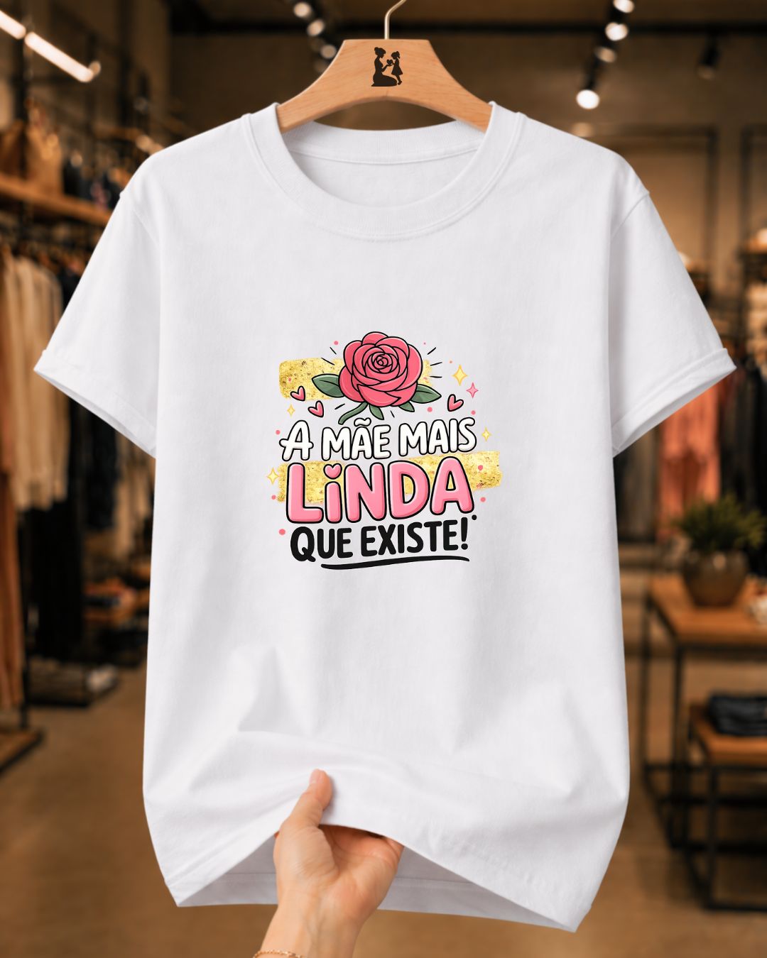 Camiseta Feminina 100% Algodão "A Mãe Mais Linda" Dia Das Mães