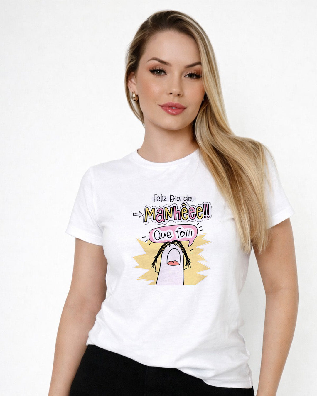 Camiseta Feminina 100% Algodão "Manhê Que Foi" Dia Das Mães
