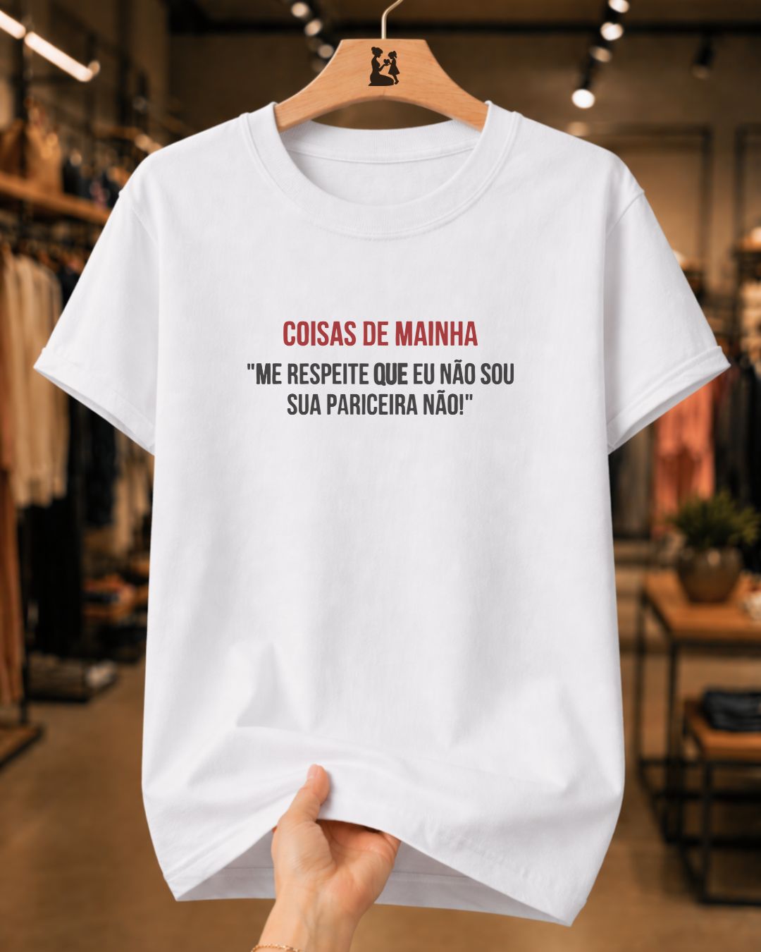 Camiseta Feminina Dia Das Mães "Eu Não Sou Sua Pariceira Não" 100% Algodão