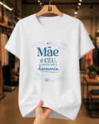 Camiseta Feminina "Mãe É Céu" 100% Algodão Dia Das Mães