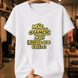 Camiseta Dia Das Mães Feminina "Mãe O Amor Mais Lindo" 100% Algodão