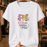 Camiseta Feminina Pãe Mãe Que Também É Pai