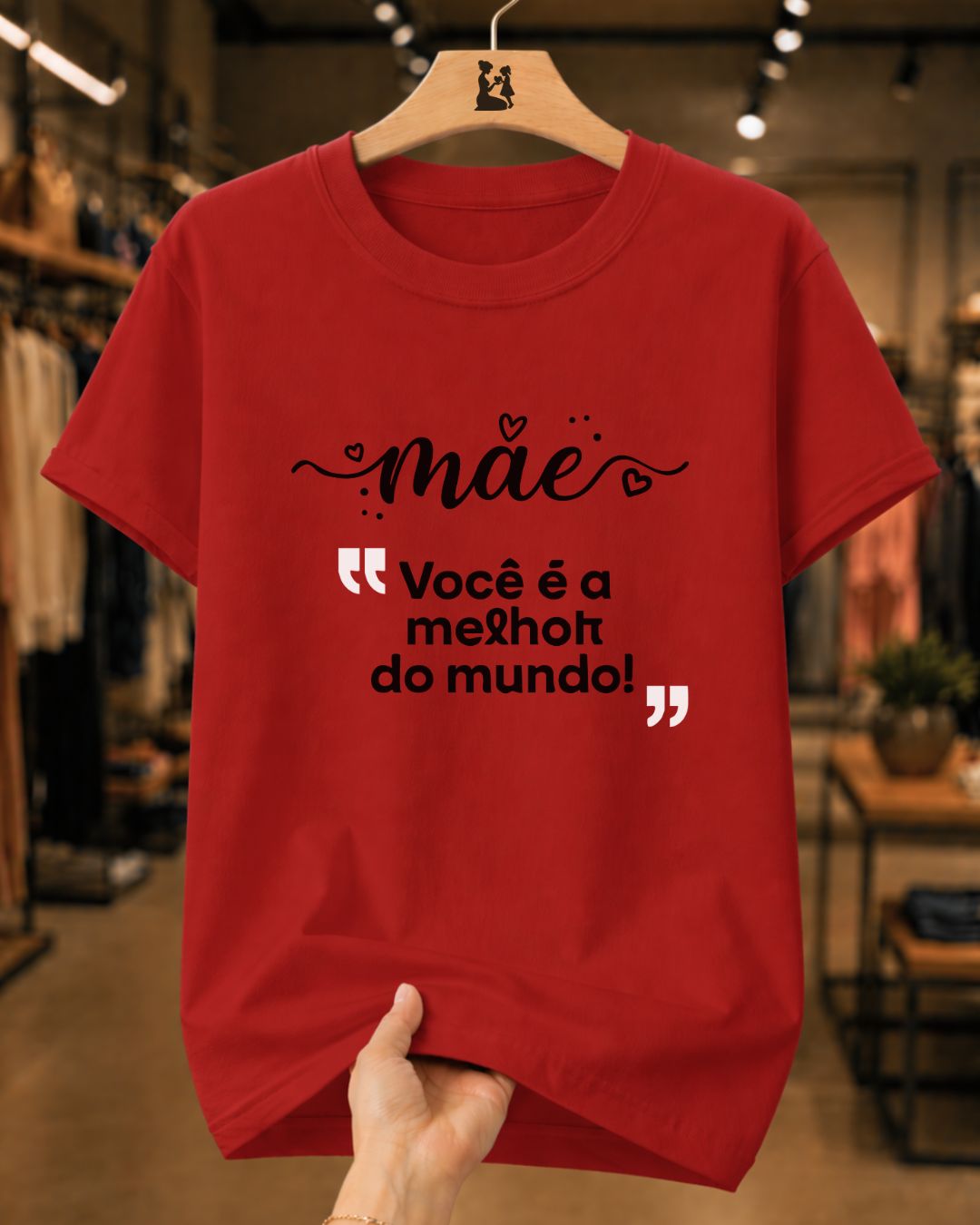Camiseta Feminina Mãe Você É A Melhor Do Mundo
