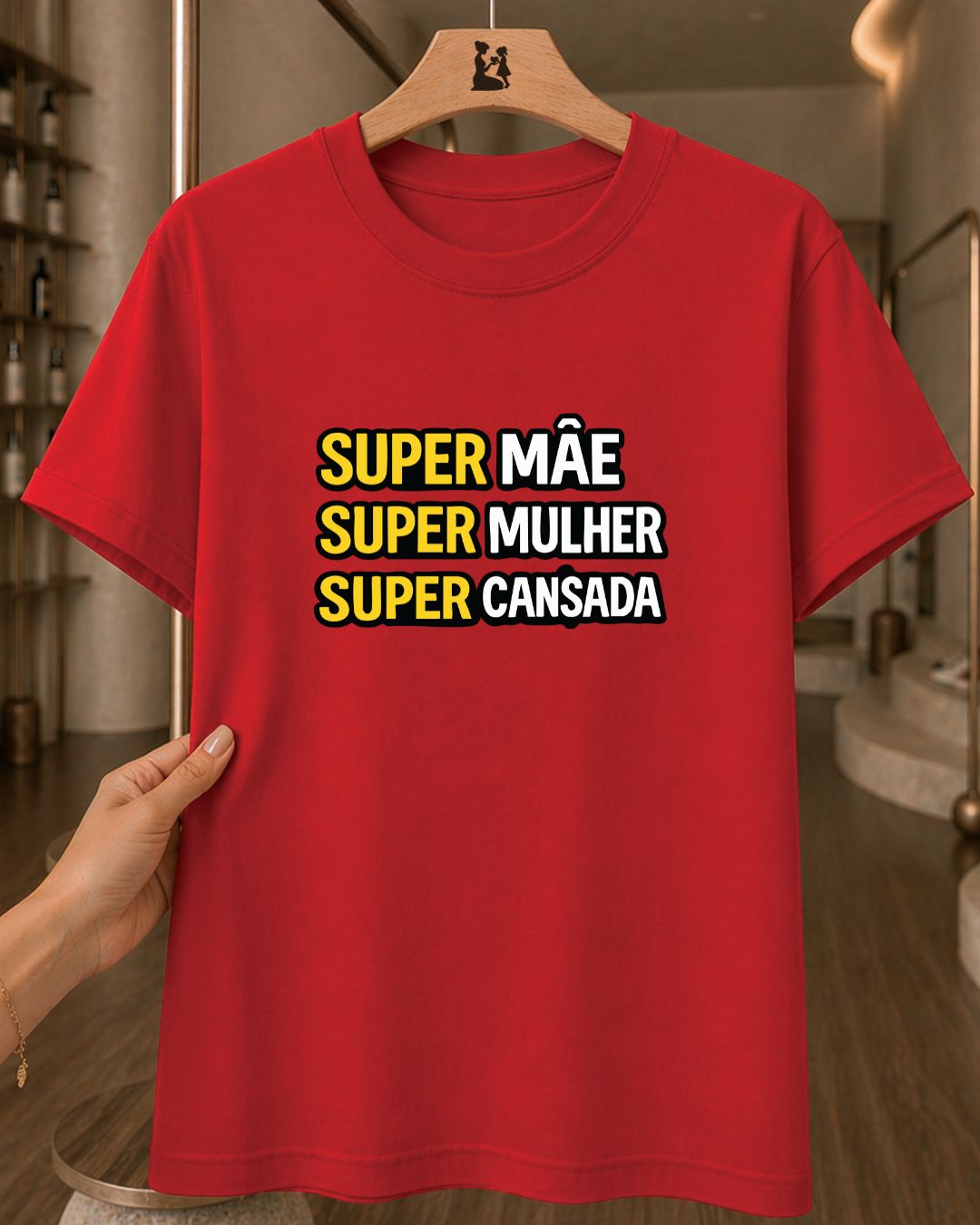 Camiseta Feminina 100% Algodão "Super Mãe Super Mulher" Dia Das Mães