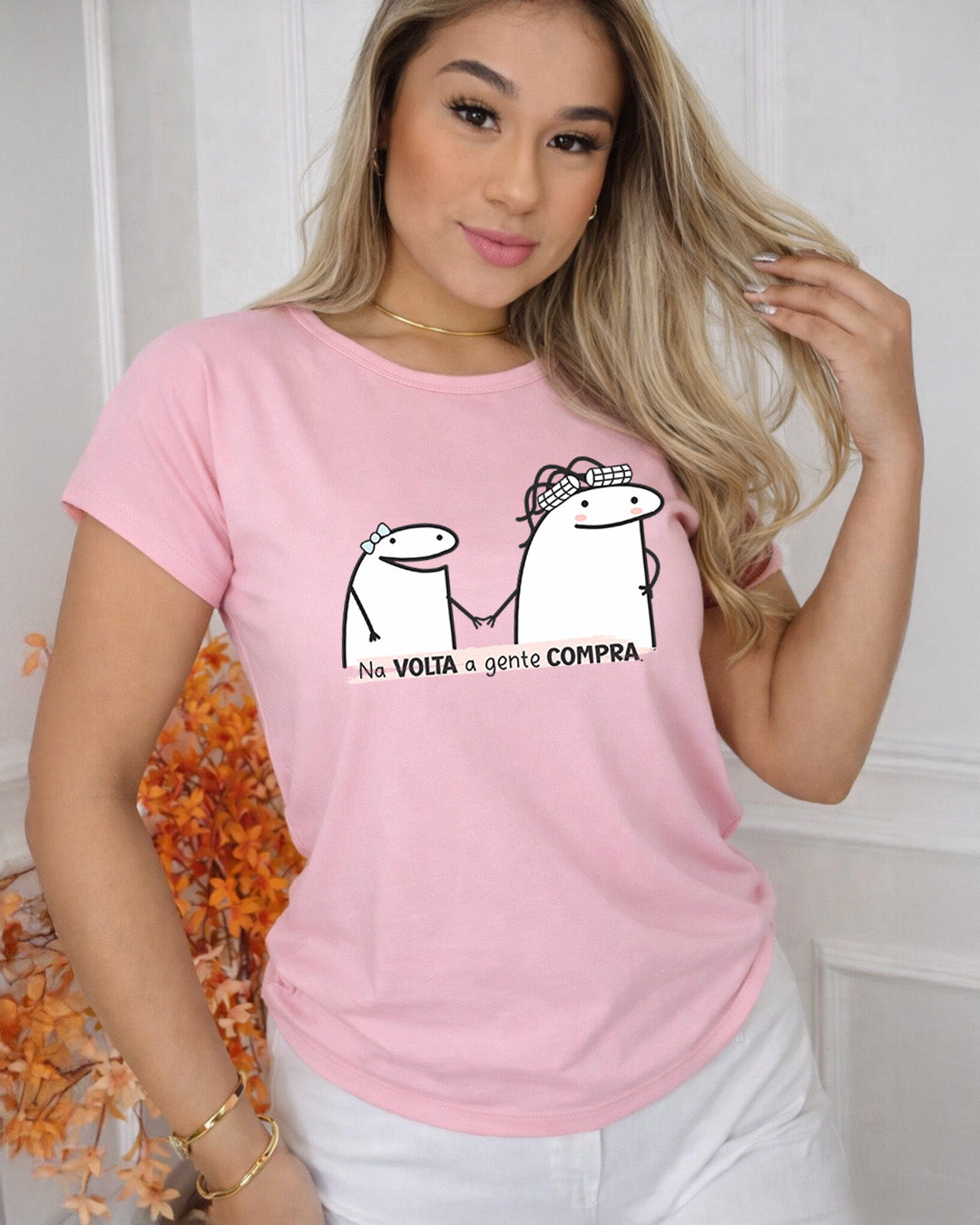 Camiseta Feminina 100% Algodão  Frase"Na Volta A Gente Compra" Dia Das Mães