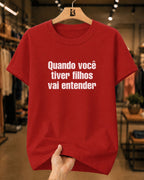 Camiseta Feminina 100% Algodão "Vai Entender" Dia Das Mães