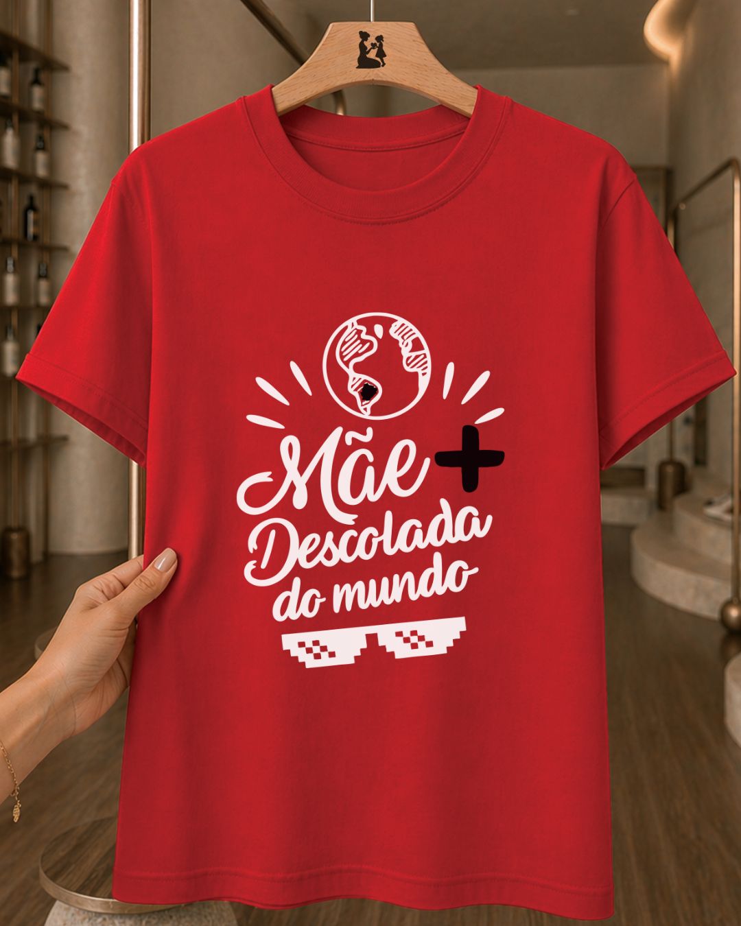 Camiseta Feminina 100% Algodão "Mãe Descolada Do Mundo" Dia Das Mães