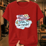 Camiseta Feminina 100% Algodão "Você É A Melhor" Dia Das Mães