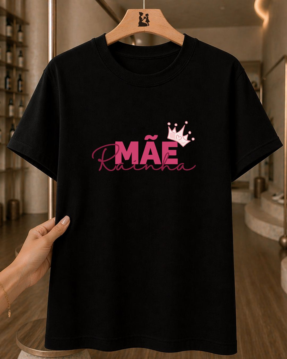 Camiseta Feminina Mãe Rainha