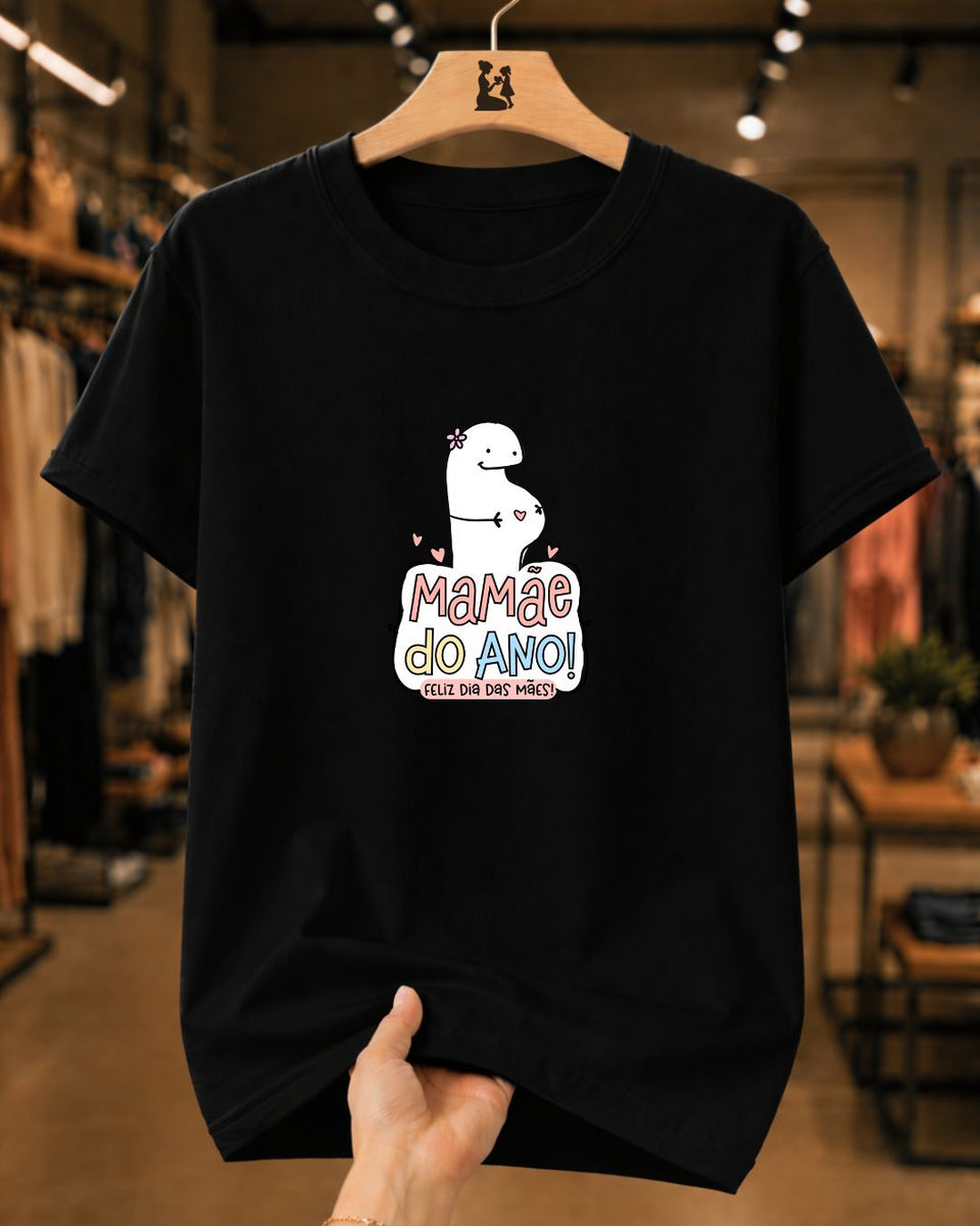 Camiseta Feminina 100% Algodão "Mamãe Do Ano" Dia Das Mães