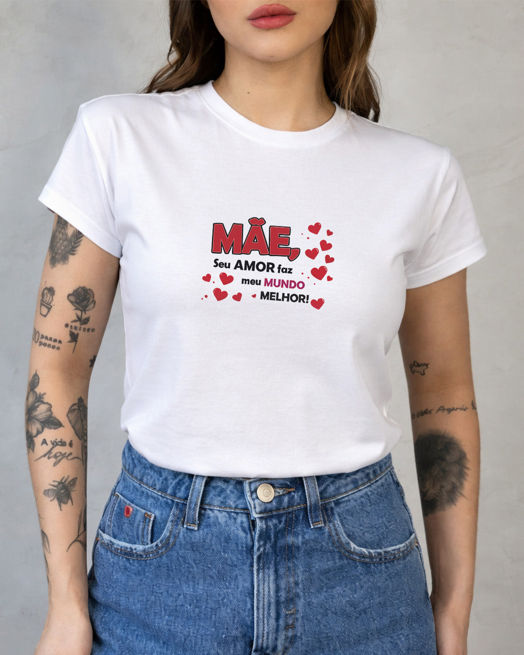 Camiseta 100% Algodão Feminina "Mãe Seu Amor Faz Meu Mundo Melhor" Dia Das Mães