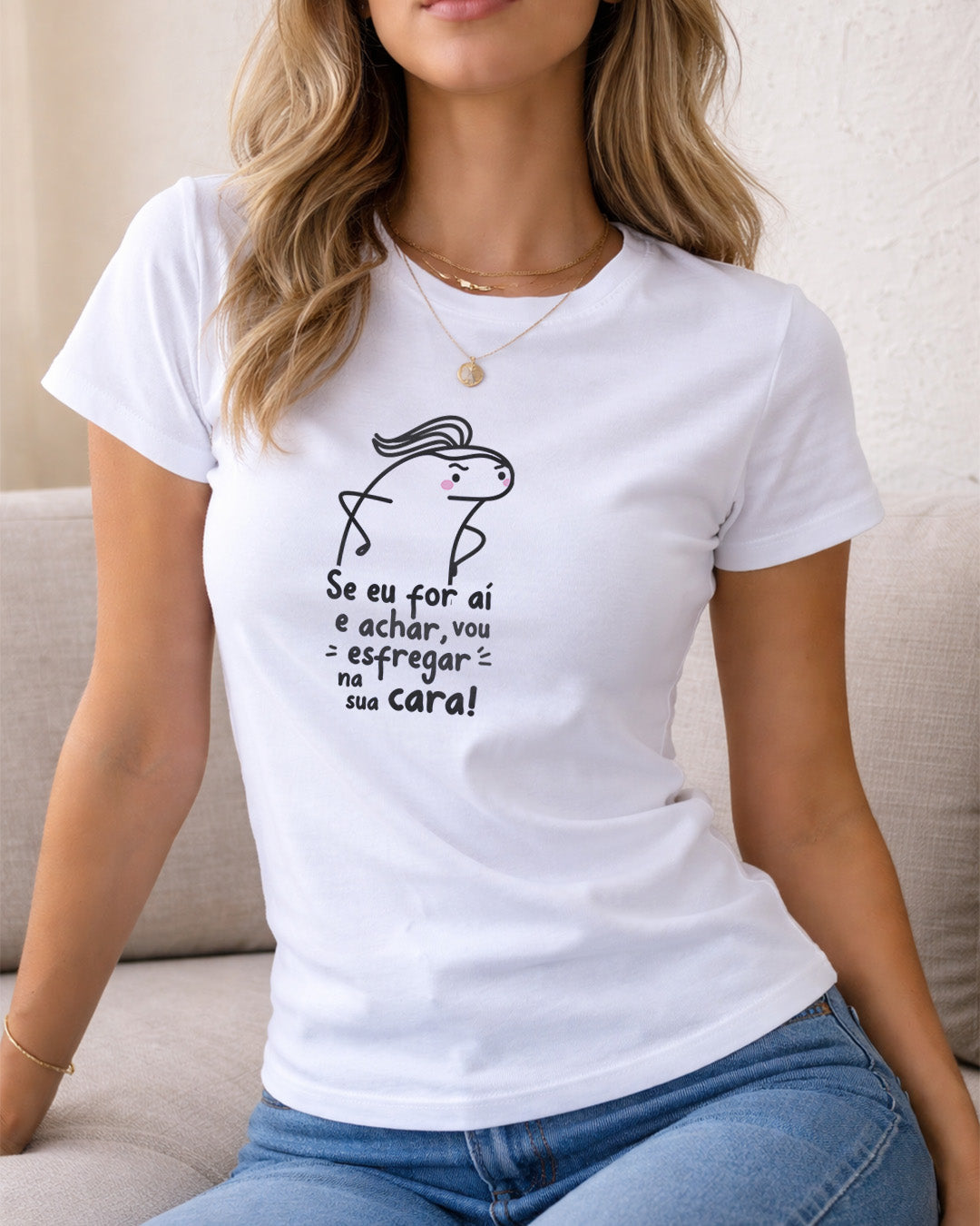 Camiseta Feminina 100% Algodão Frase "E Achar" Dia Das Mães