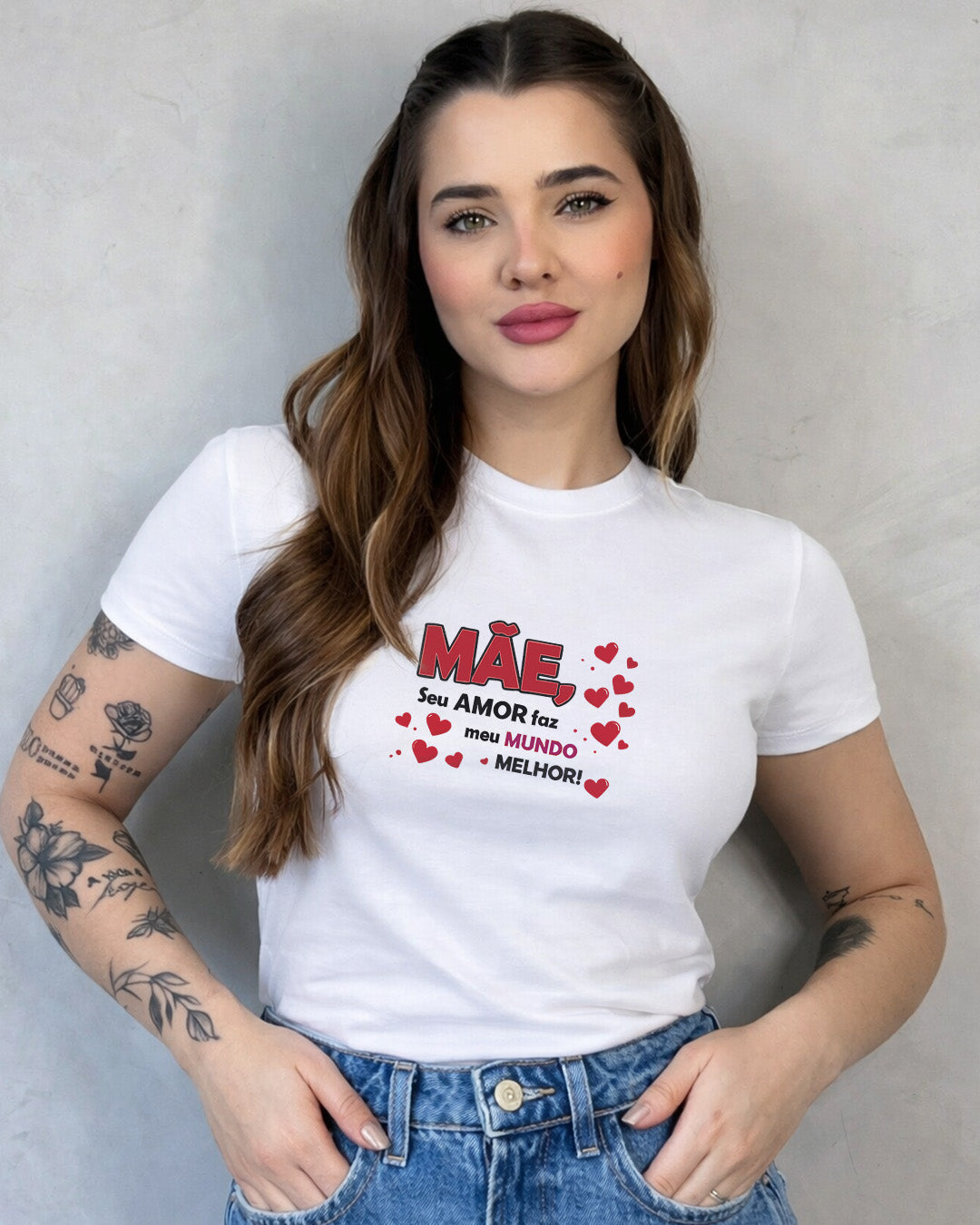 Camiseta 100% Algodão Feminina "Mãe Seu Amor Faz Meu Mundo Melhor" Dia Das Mães