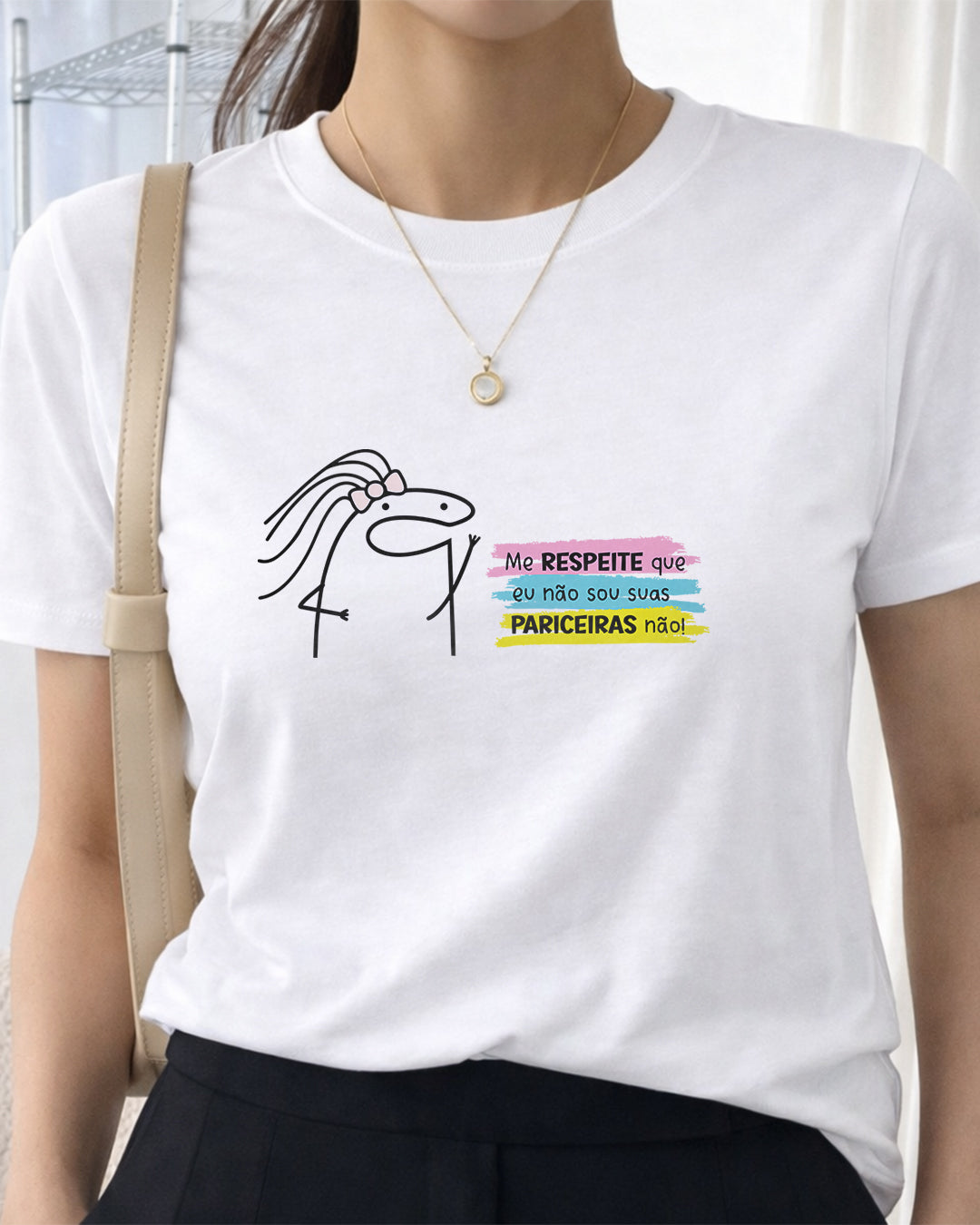 Camiseta 100% Algodão Feminina "Eu Não Sou Suas Pariceiras Não!" Dia Das Mães