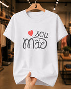 Camiseta Feminina Sou Mãe