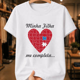Camiseta Feminina Minha Filha Me Completa