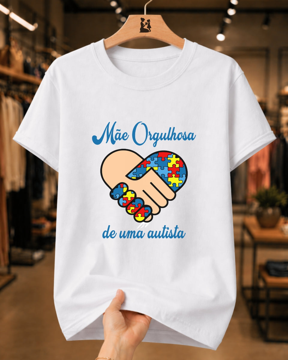 Camiseta Feminina Mãe Orgulhosa De Uma Autista