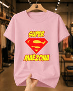 Camiseta Feminina 100% Algodão "Super Mãezona" Dia Das Mães