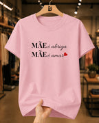 Camiseta Feminina Mãe É Abrigo Mãe É Amar