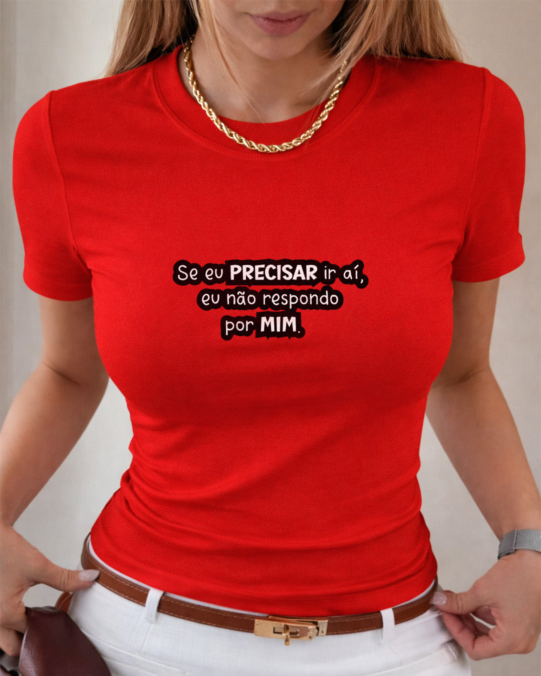 Camiseta Feminina 100% Algodão "Se Eu Precisar Ir Aí" Dia Das Mães