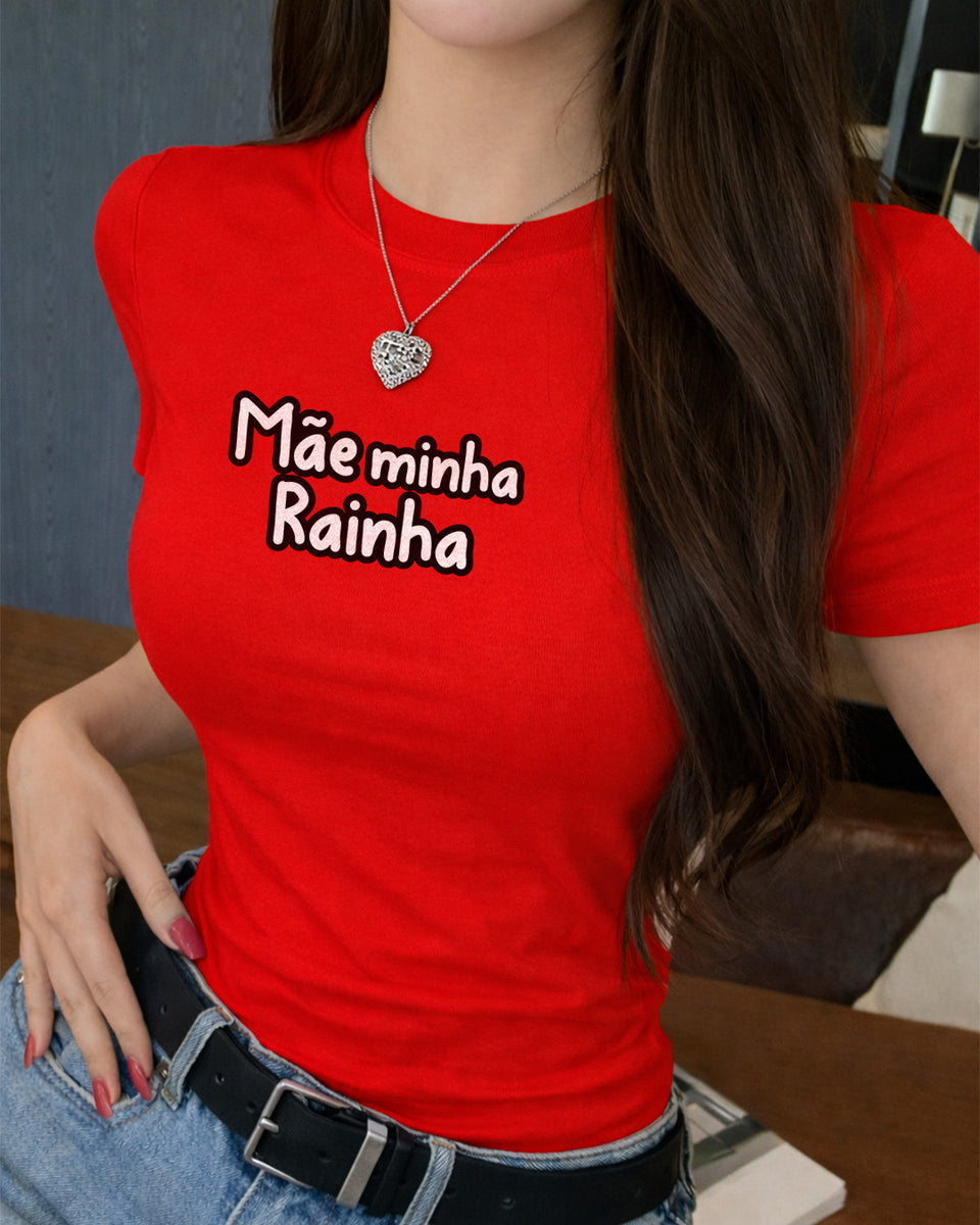 Camiseta 100% Algodão Feminina "Mãe Minha Rainha Especial" Dia Das Mães