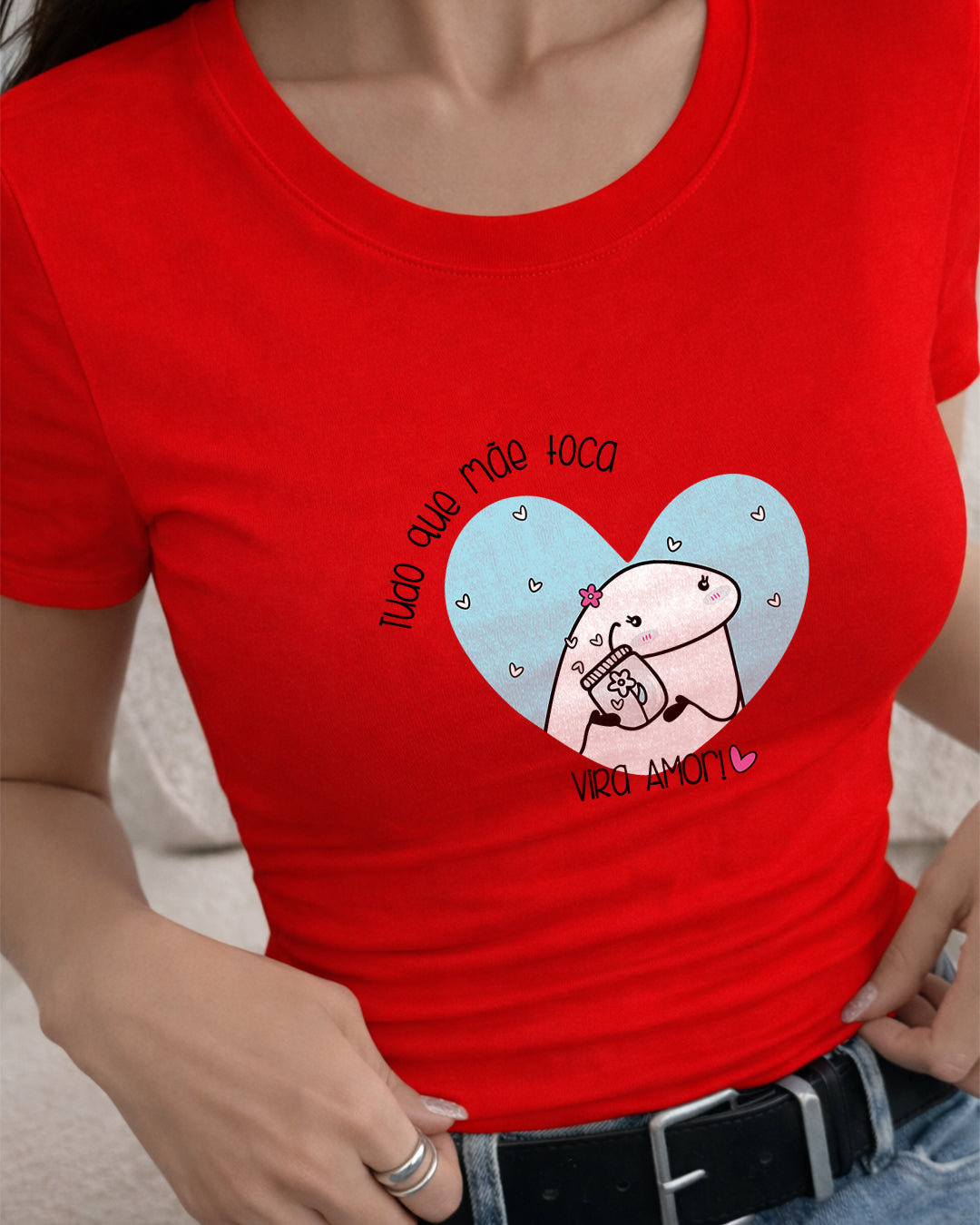 Camiseta Feminina 100% Algodão "Tudo Que Mãe Toca Vira Amor" Dia Das Mães